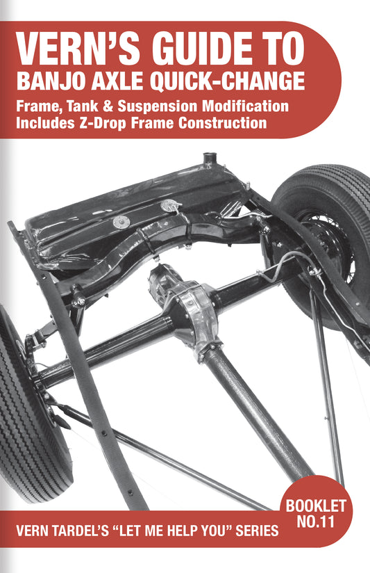 Vern Tardel - Vern's Guide to Banjo Axle Quick-Change, Tank and Suspension Modifications - Book #11